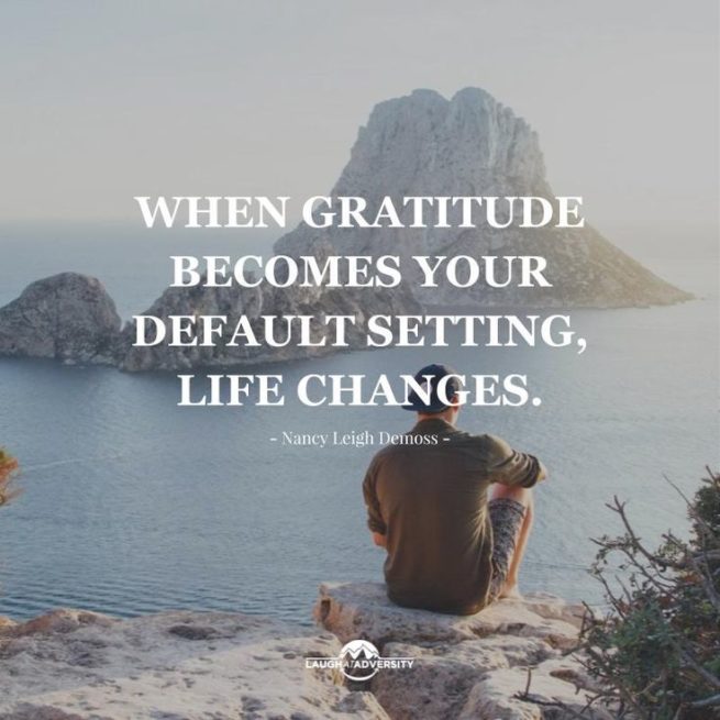 Don't Forget to Be Grateful... Amazing Things Happen!