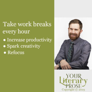 Take a work break every hour to increase productivity! 